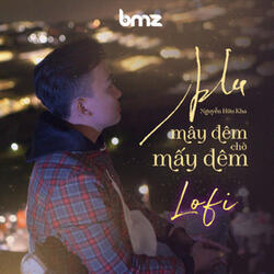 Mây Đêm Chờ Mấy Đêm