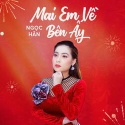 Mai Em Về Bên Ấy