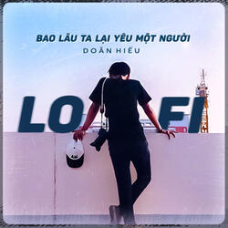 Bao Lâu Ta Lại Yêu Một Người