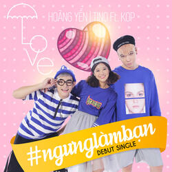 #NgungLamBan