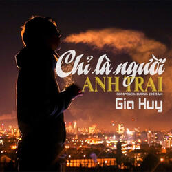 Chỉ Là Người Anh Trai