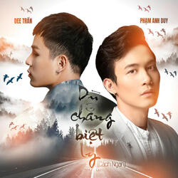 Dù Chẳng Biệt Ly (Cách Ngạn)