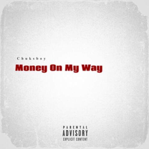 Money On My Way