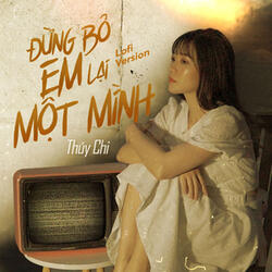 Đừng Bỏ Em Lại Một Mình