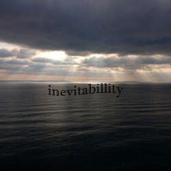 Inevitabillity
