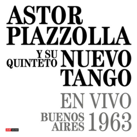 Astor Piazzolla y su Quinteto Nuevo Tango en Vivo Buenos Aires 1963