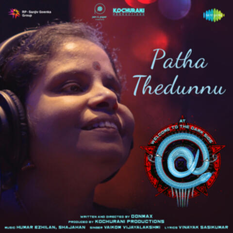 Patha Thedunnu (From "At Welcome to the Dark Side") - Single