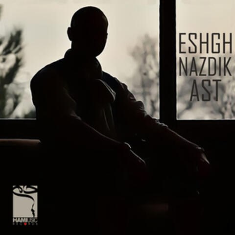 Eshgh Nazdik Ast
