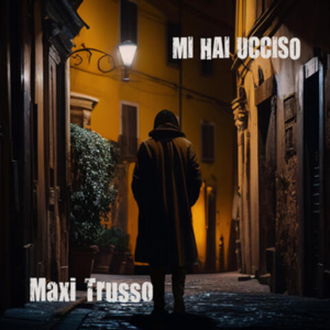 MI HAI UCCISO