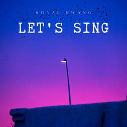 Let's sing