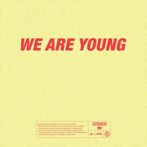 WE ARE YOUNG