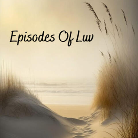 Episodes Of Luv