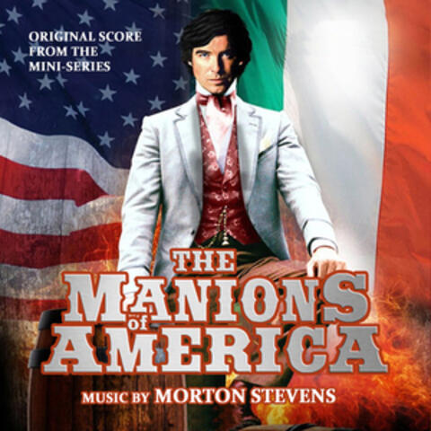 The Manions Of America (Original Score from the Mini-Series)