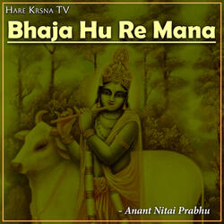 Bhaja Hu Re Mana