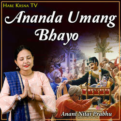 Ananda Umang Bhayo
