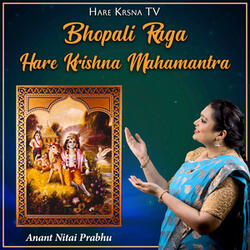 Bhopali Raga Hare Krishna Mahamantra