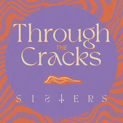 Through the Cracks