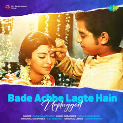 Bade Achhe Lagte Hain (From "Balika Badhu")