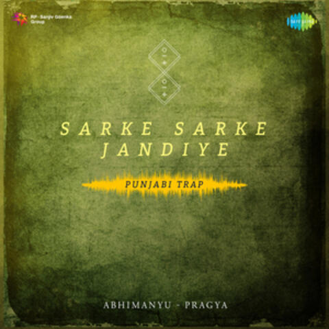 Sarke Sarke Jandiye