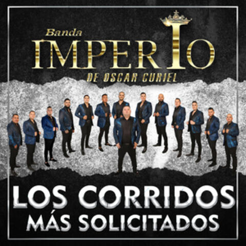 Los Corridos Más Solicitados