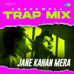 Jane Kahan Mera (From "Mr. And Mrs. 55")