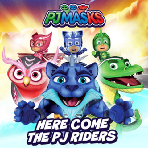 Here Come The PJ Riders