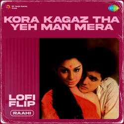 Kora Kagaz Tha Yeh Man Mera (From "Aradhana")