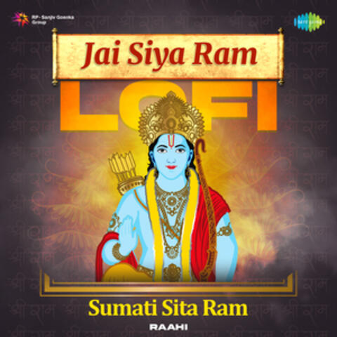 Jai Siya Ram - Sumati Sita Ram