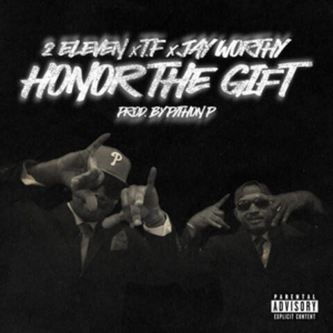Honor The Gift (feat. Jay Worthy)