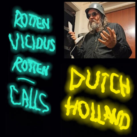 Rotten Vicious Rotten Calls