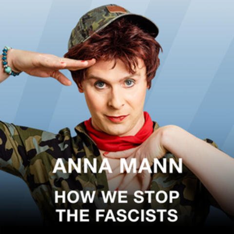 How We Stop the Fascists