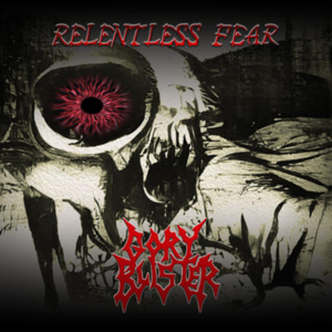 Relentless Fear