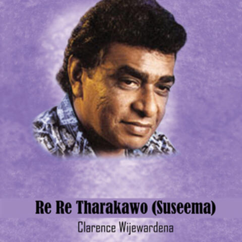 Re Re Tharakawo (Suseema)
