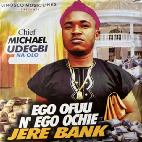 Ego Ofuu N'ego Ochie Jere Bank
