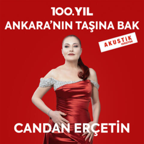 100. Yıl: Ankara'nın Taşına Bak