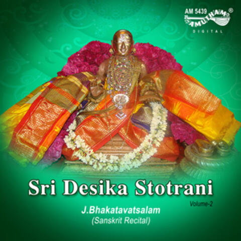 Sri Desika Stotrani, Vol. 2