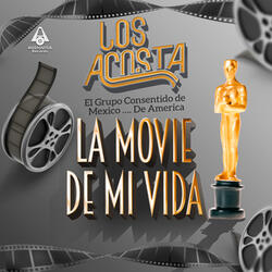 La Movie De Mi Vida