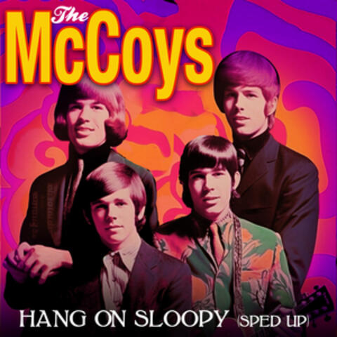 Hang On Sloopy (Re-Recorded) [Sped Up] - Single