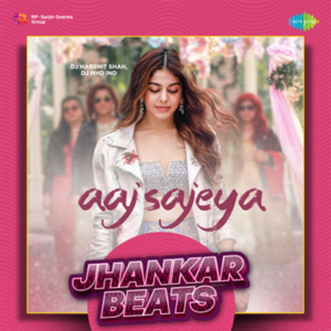 Aaj Sajeya