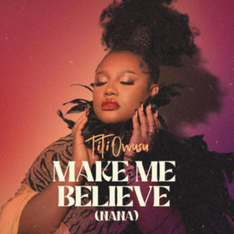 Make Me Believe (Nana)