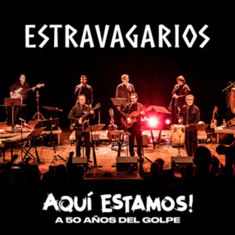 Aquí Estamos! A 50 años Del Golpe