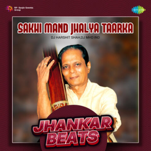 Sakhi Mand Jhalya Taarka