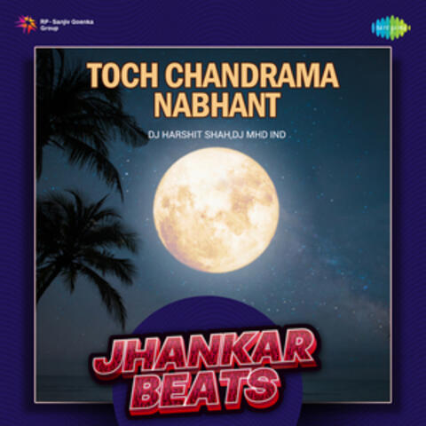Toch Chandrama Nabhant