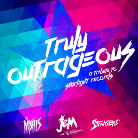 Truly Outrageous: A JEM and the Holograms Tribute