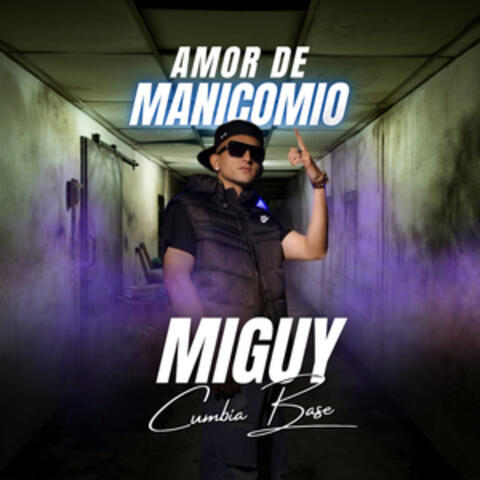 Amor de Manicomio