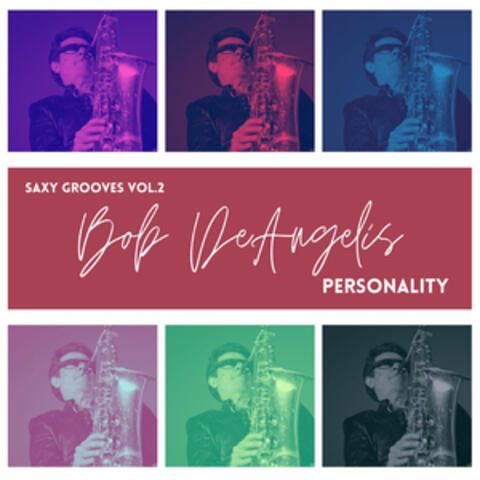 Saxy Grooves, Vol. 2 - Personality