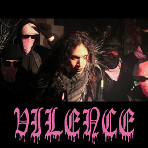 VILENCE