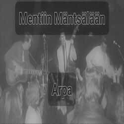 Mentiin Mäntsälään