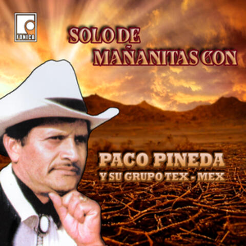 Paco Pineda y su Grupo Tex-Mex