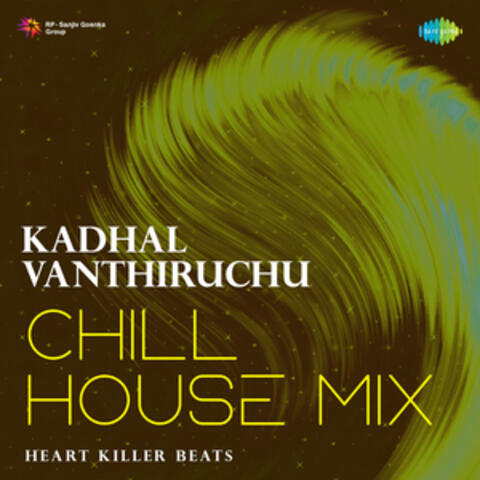 Kadhal Vanthiruchu (From "Kalyanaraman")